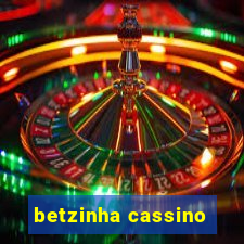 betzinha cassino